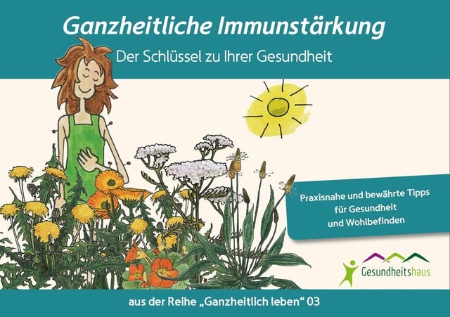 Ganzheitliche Immunstärkung - Der Schlüssel zu Ihrer Gesundheit Ganzheitliche Immunstärkung - Der Schlüssel zu Ihrer Gesundheit